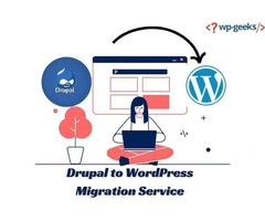Top Benefits of Choosing a Drupal to WordPress Migration Service