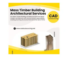 Top-Quality Mass Timber Building Architectural Services by CAD Outsourcing in Glasgow, UK