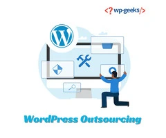 The Ultimate Guide to WordPress Outsourcing for Web Development