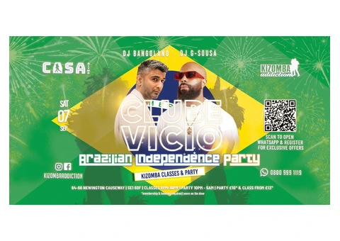 ????????London's No: 1 Kizomba Party - Clube Vicio: ???????? Brazilian Independence Party With DJ's?