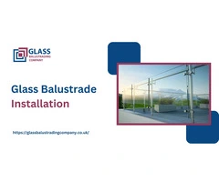 Professional Glass Balustrade Installation for Modern and Elegant Spaces
