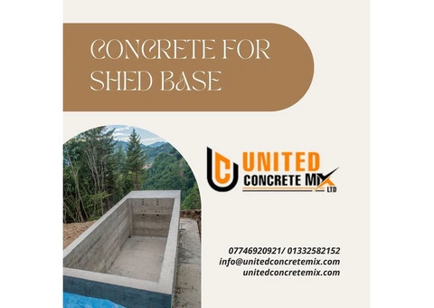 Top-Quality Concrete for Shed Base – United Concrete Mix