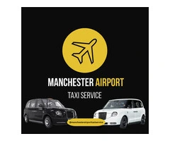 Manchester Airport Taxi Service
