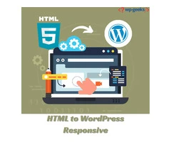 HTML to WordPress: Creating a Fully Responsive Site