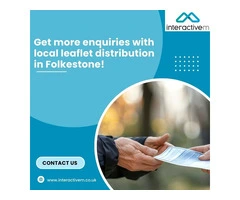 Get more enquiries with local leaflet distribution in Folkestone!