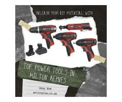 Unleash Your DIY Potential with Top Power Tools in Milton Keynes
