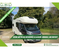 Buying and selling motorhomes in Glasgow, Armadale, and Draycott UK - Motorhomeworld