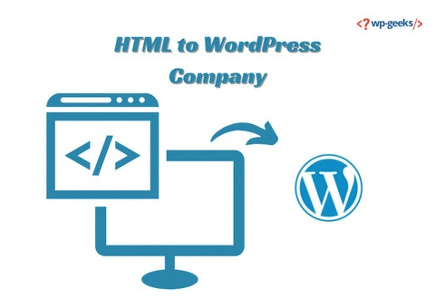 HireWPGeeks is the Leading HTML to WordPress Company