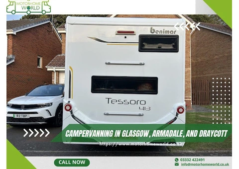 Campervanning in Glasgow, Armadale, and Draycott, UK - Motorhomeworld