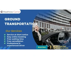Why Choose HeathrowCarrier for Ground Transportation?