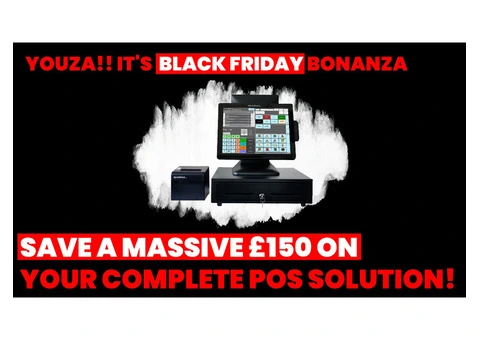Youza!! 50% Black Friday Bonanza: Save £150 on Your Complete POS Solution!