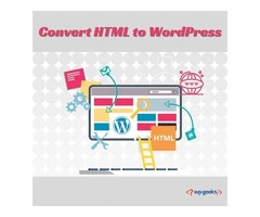 Convert HTML to WordPress with Expert Help