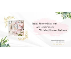 Bridal Shower Bliss with Ace Celebrations' Wedding Shower Balloons