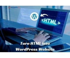 Simplified Steps to Turn HTML into WordPress Website
