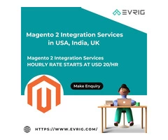 Magento 2 Integration Services in USA, India, UK  - Evrig Solutions