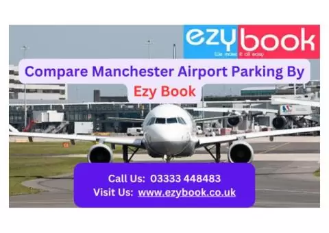 Compare Manchester Airport Parking at Affordable Prices - 4/12