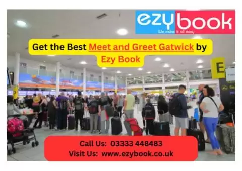 Get The Best Meet and Greet Gatwick By Ezy Book - 5/6