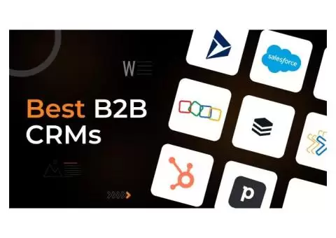 Top CRM Platforms Empowering B2B in 2025