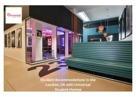 Premium Student Accommodations in the London, UK with Universal Student Homes
