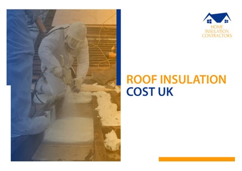 Roof Insulation Cost UK