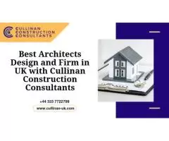 Best Architects Design and Firm in UK  with Cullinan Construction Consultants