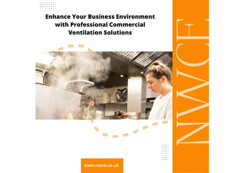 Enhance Your Business Environment with Professional Commercial Ventilation Solutions