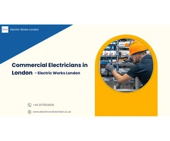 Commercial Electricians in London - Electric Works London