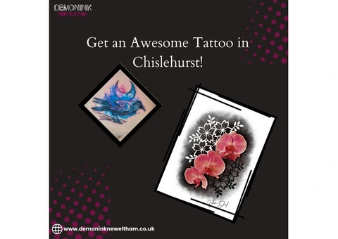 Get an Awesome Tattoo in Chislehurst!