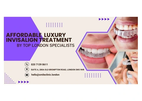 AFFORDABLE  LUXURY INVISALIGN TREATMENT BY TOP LONDON SPECIALISTS