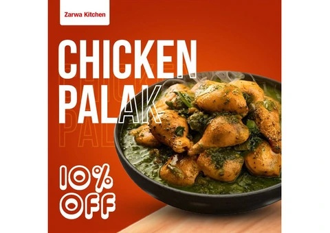 Enjoy 10% Off on Chicken Palak at Zarwa Kitchen!