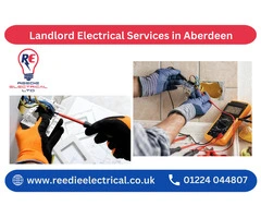 Trusted Landlord Services in Aberdeen | Reedie Electrical