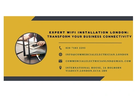 Expert WiFi Installation London: Transform Your Business Connectivity