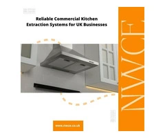 Reliable Commercial Kitchen Extraction Systems for UK Businesses