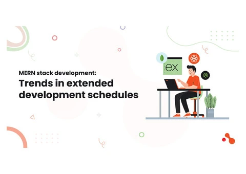 MERN stack development: Trends in extended development schedules