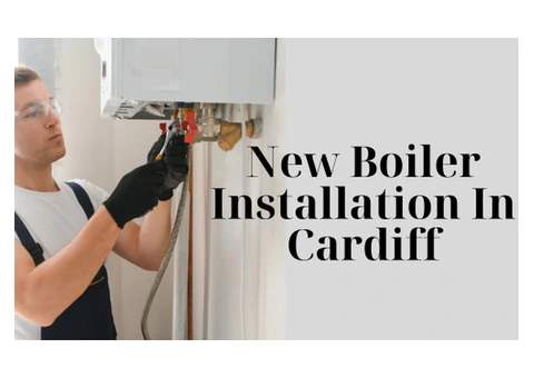 New Boiler Installation in Cardiff