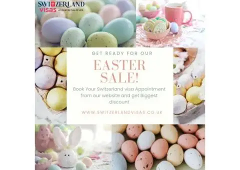 Celebrate Easter with Exclusive Switzerland Visa Appointment Offers