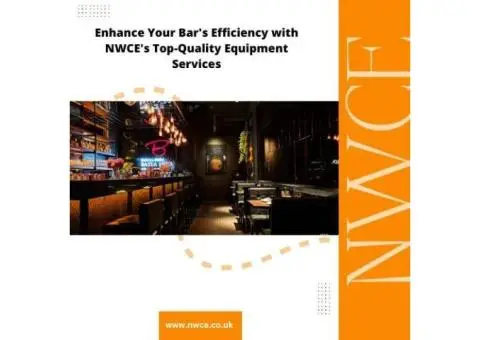 Enhance Your Bar's Efficiency with NWCE's Top-Quality Equipment Services
