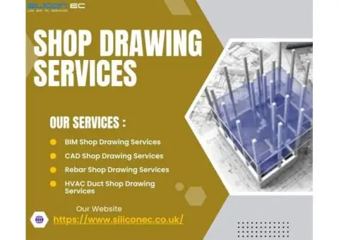 Shop Drawing Services in London,UK