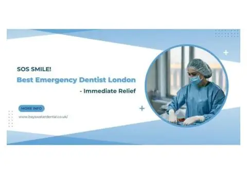 SOS Smile! Best Emergency Dentist London - Immediate Relief