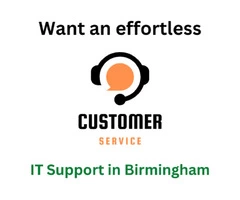 Want an effortless IT Support in Birmingham?