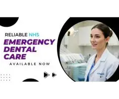 Reliable NHS Emergency Dental Care Available Now