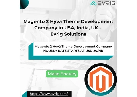 Magento 2 Hyvä Theme Development Company in USA, India, UK - Evrig Solutions