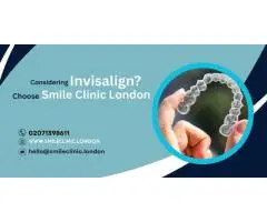 Considering Invisalign? Choose Smile Clinic London