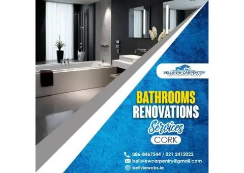Upgrade Your Space with Bathroom Renovation Services in Cork