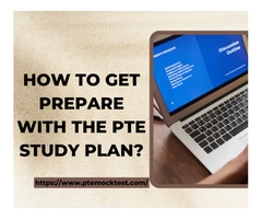 How to get prepare with the PTE study plan?
