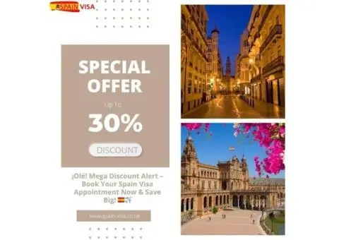 Spain Visa Appointment Discount – Save Up to 30% | Book Now