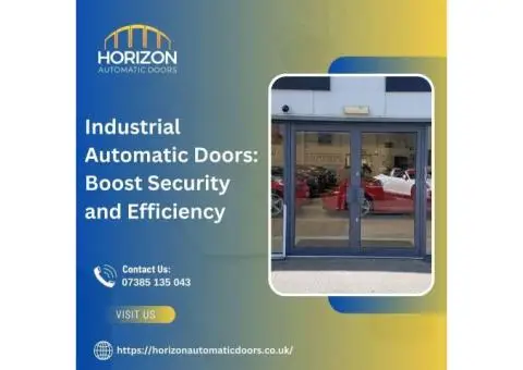 Choosing the Right Industrial Automatic Doors for Your Facility
