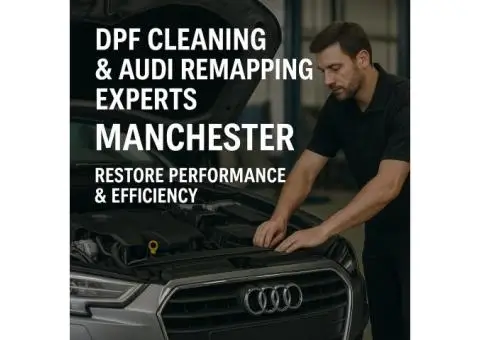 DPF Cleaning & Audi Remapping Experts in Manchester – Restore Performance & Efficiency