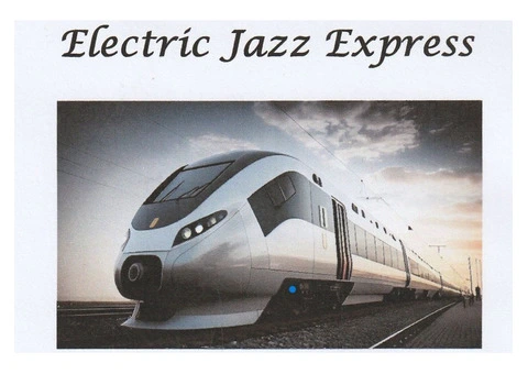 Electric Jazz Express - Along the Railroad