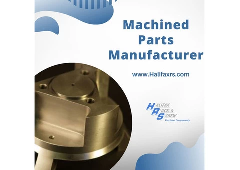 Machined Parts Manufacturer| Halifax Rack & Screw